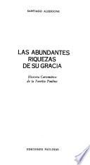 Las abundantes riquezas de su gracia