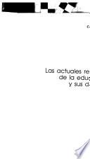 Las actuales reformas de la educación y sus desafíos