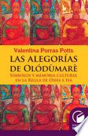 Las alegorías de Olodumares