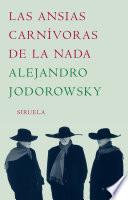 Las ansias carnívoras de la nada