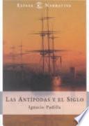 Las antípodas y el siglo
