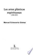 Las artes plásticas espirituanas (1980-2005)