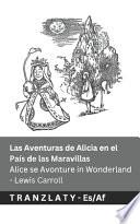 Las Aventuras de Alicia en el País de las Maravillas / Alice se Avonture in Wonderland