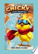 Las Aventuras de Chicky/ Chicky's Adventures