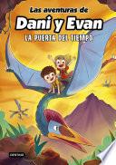 Las aventuras de Dani y Evan 7. La puerta del tiempo