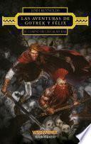 Las aventuras de Gotrek y Félix: El Camino de las Calaveras