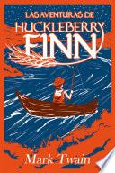 Las aventuras de Huckleberry Finn