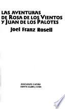 Las aventuras de Rosa de los Vientos y Juan de los Palotes