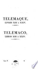Las Aventuras de Telemaco ; Traducidas Por D. Nicolas De Rebolleda. Nueva Edicion, Aumentada Con Notas Sobre La Mitología, La Geografía Y La Historia
