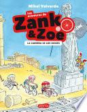 Las aventuras de Zank y Zoe. La Carrera de los Dioses