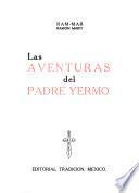 Las aventuras del Padre Yermo