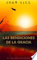 LAS BENDICIONES DE LA GRACIA