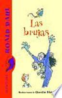 Las brujas (Biblioteca Roald Dahl)