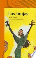 Las Brujas/The Witches