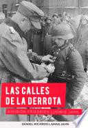 Las Calles de la Derrota (División Friedrich Ludwig Jahn)