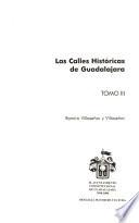 Las calles históricas de Guadalajara