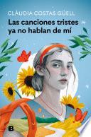 Las canciones tristes ya no hablan de mí