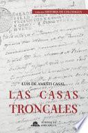 Las casas troncales