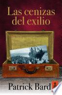 Las cenizas del exilio
