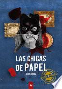 Las chicas de papel