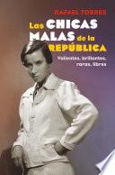 Las chicas malas de la República