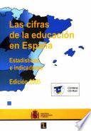Las cifras de la educación en España. Estadísticas e indicadores. Edición 2005