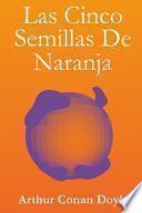 Las Cinco Semillas De Naranja