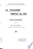 Las civilizaciones primitivas del Perú