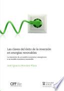 Las claves del éxito de la inversión en energías renovables