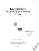 Las Condiciones de salud en las Américas, 1977-1980