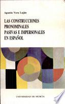 Las construcciones pronominales pasivas e impersonales en español