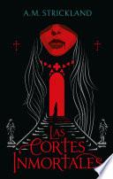Las cortes inmortales
