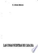 Las cosas nuestras de cada día
