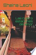 Las Cuatro Estaciones del Amor
