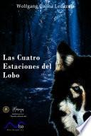 Las Cuatro Estaciones Del Lobo