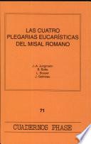 Las cuatro plegarias eucarísticas del misal romano