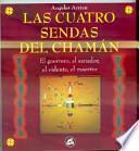 Las cuatro sendas del chamán