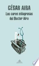 Las curas milagrosas del Doctor Aira