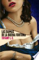Las damas de la buena fortuna