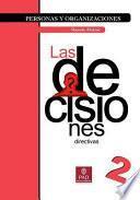 Las Decisiones Directivas