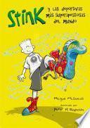 Las deportivas más superapestosas del mundo (Serie Stink 3)