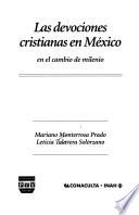 Las devociones cristianas en México en el cambio de milenio
