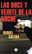 Las doce y veinte de la noche