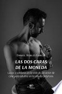 Las dos caras de la moneda. Luces y sombras en la vida de un actor de ,cine para adultos en la era de OnlyFans