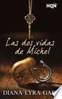 Las dos vidas de Michel