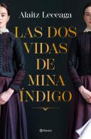 Las dos vidas de Mina Índigo