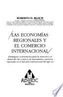 Las economías regionales y el comercio internacional