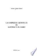 Las empresas artísticas de Alfonso X El Sabio