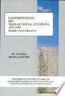 Las enseñanzas del trabajo social en España, 1932-1983