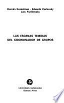 Las escenas temidas del coordinador de grupos